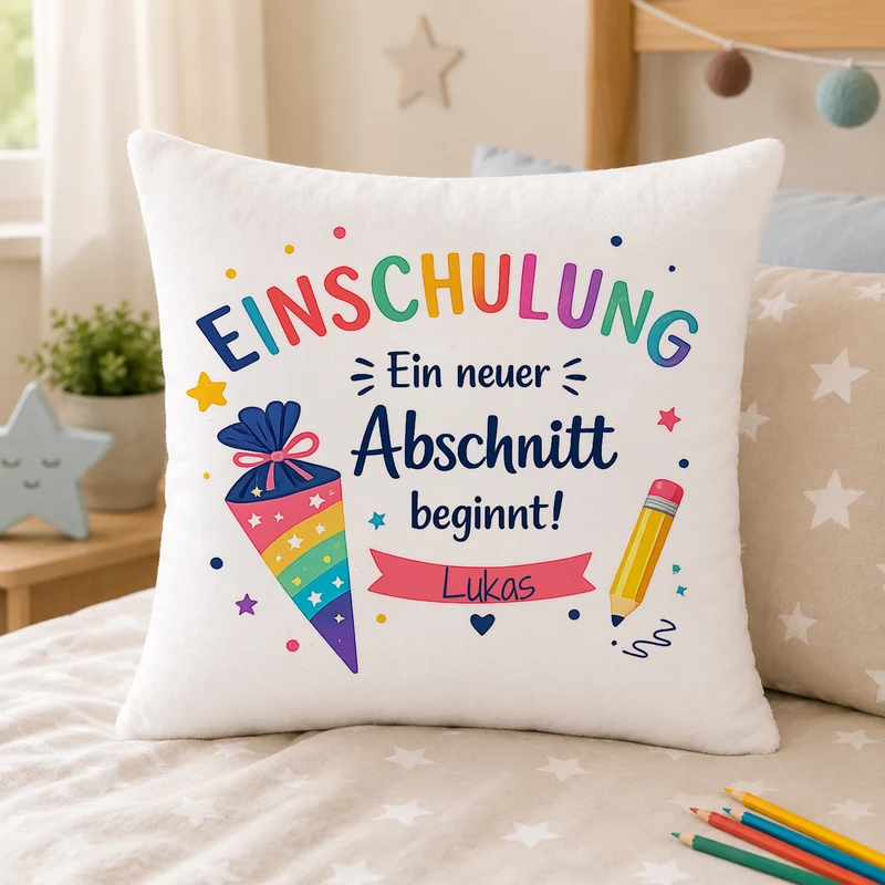 Kissenbezug Einschulung - Ein neuer Abschnitt beginnt!